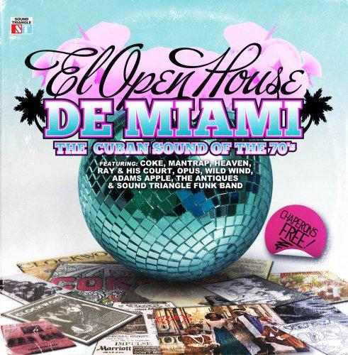 EL OPEN HOUSE DE MIAMI: CUBAN SOUND OF 70'S / VAR