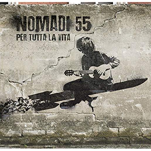 NOMADI 55: PER TUTTA LA VITA (ITA)