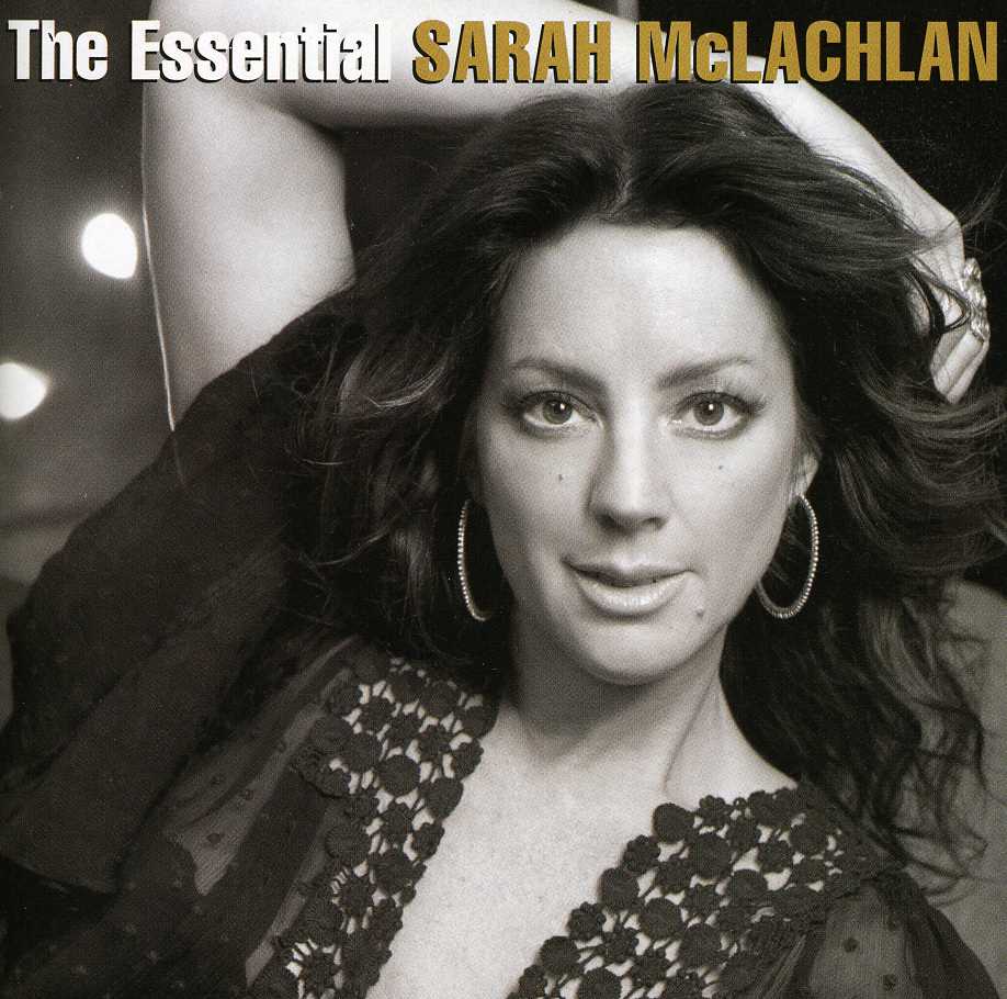 ESSENTIAL SARAH MCLACHLAN