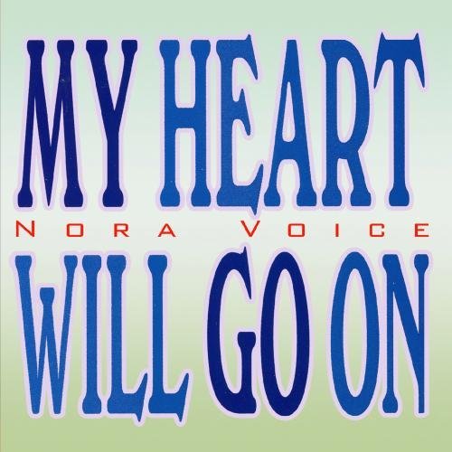 MY HEART WILL GO ON (MOD)