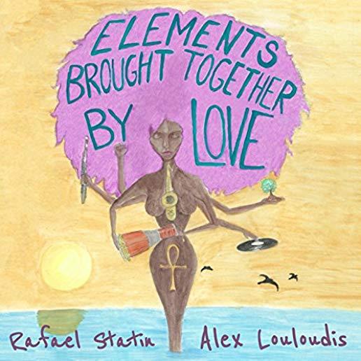 ELEMENTS BROUGHT TOGETHER BY LOVE (CDRP)