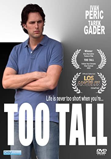 TOO TALL