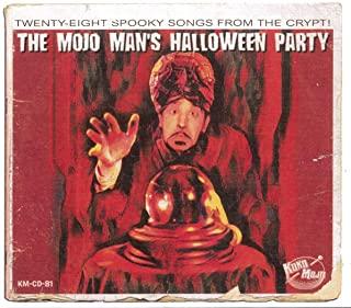 MOJO MAN'S HALLOWEEN PARTY