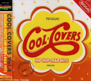 COOL COVERS 4 REGGAE MEETS HIPHOP + / VAR (JPN)