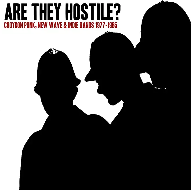 ARE THEY HOSTILE CROYDON PUNK, NEW WAVE / VARIOUS