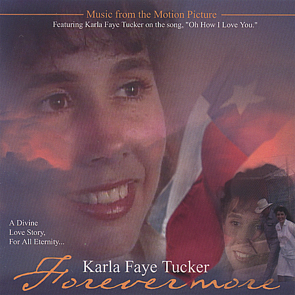 KARLA FAYE TUCKER FOREVERMORE / O.S.T.