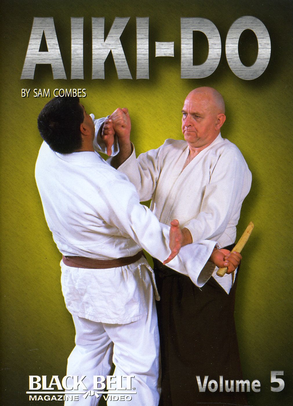 BLACKBELT MAGAZINE: AIKI DO 5