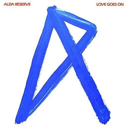 LOVE GOES ON (2017 REISSUE) (REIS)