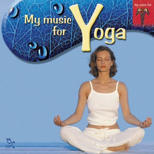 MY MUSIC FOR YOGA / VARIOUS