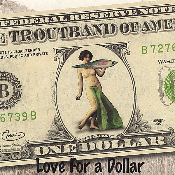 LOVE FOR A DOLLAR