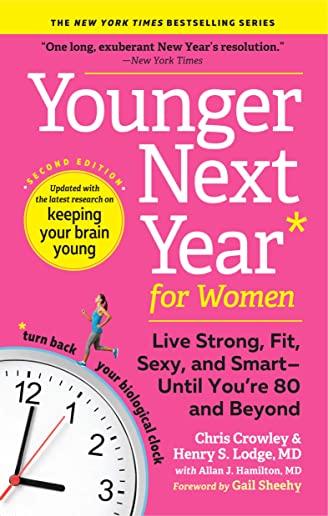 YOUNGER NEXT YEAR FOR WOMEN (PPBK) (ILL)