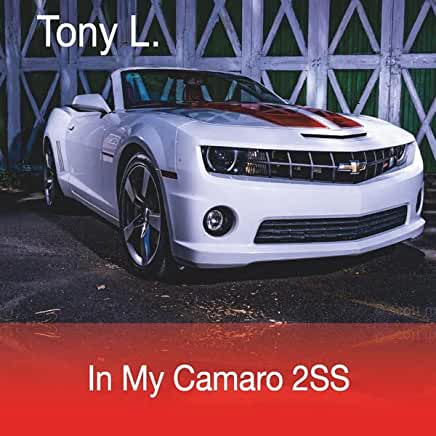 IN MY CAMARO 2SS (CDRP)