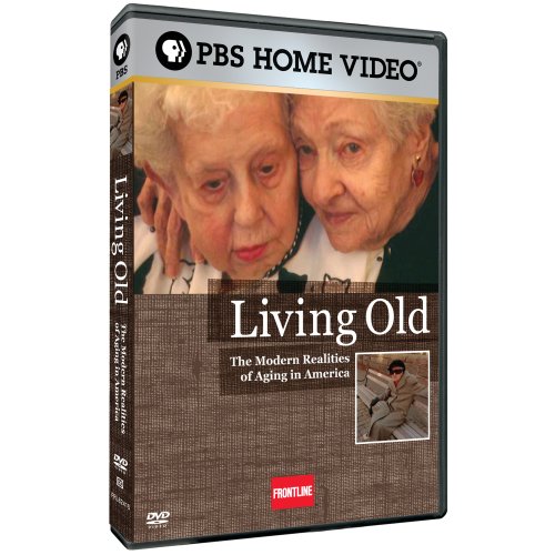 FRONTLINE: LIVING OLD