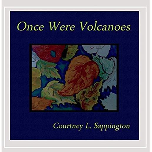 ONCE WERE VOLCANOES (CDRP)