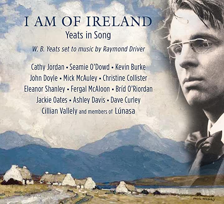 I AM OF IRELAND / YEATS IN SONG / VARIOUS