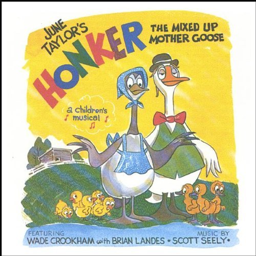 HONKER THE MIXED UP MOTHER GOOSE