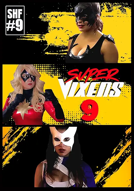 SUPER VIXENS 9