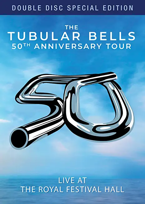 TUBULAR BELLS 50TH ANNIVERSARY TOUR: LIVE AT THE