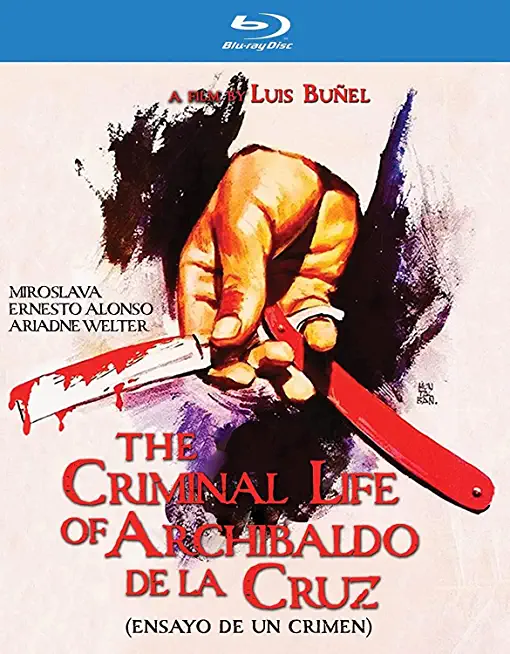 CRIMINAL LIFE OF ARCHIBALDO DE LA CRUZ