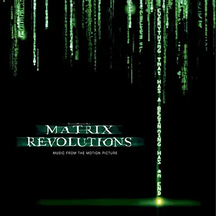 MATRIX REVOLUTIONS / MUSIC FROM THE MOTION PICTURE