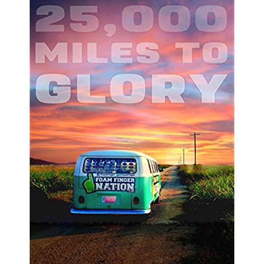 25,000 MILES TO GLORY / (MOD WS NTSC)