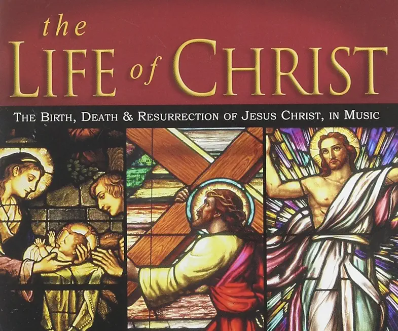 LIFE OF CHRIST / VARIOUS