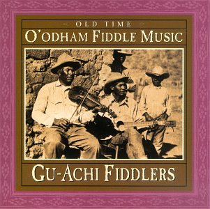 OLD TIME O'ODHAM FIDDLE MUSIC