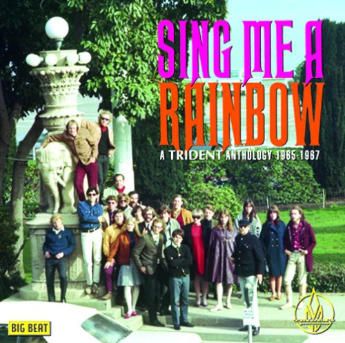 SING ME A RAINBOW: A TRIDENT ANTHOLOGY 1965-1967