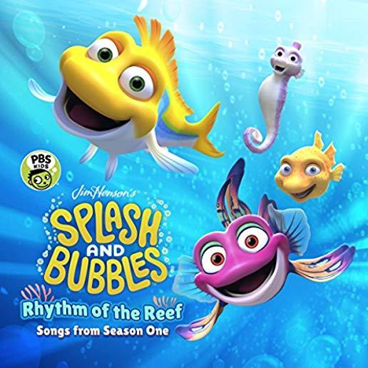 SPLASH & BUBBLES: RHYTHM OF THE REEF / O.S.T.