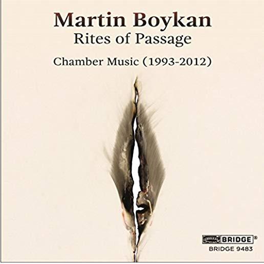 MARTIN BOYKAN: RITES OF PASSAGE