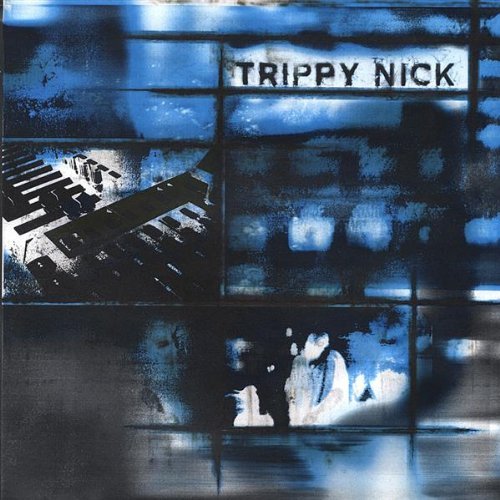 TRIPPY NICK