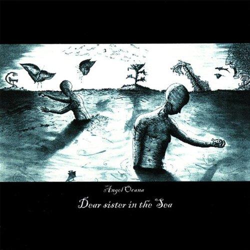 DEAR SISTER IN THE SEA (CDR)