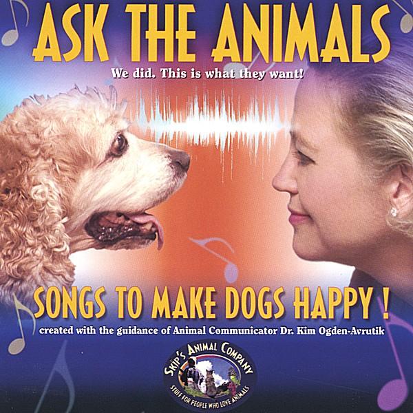 SONGS TO MAKE DOGS HAPPY