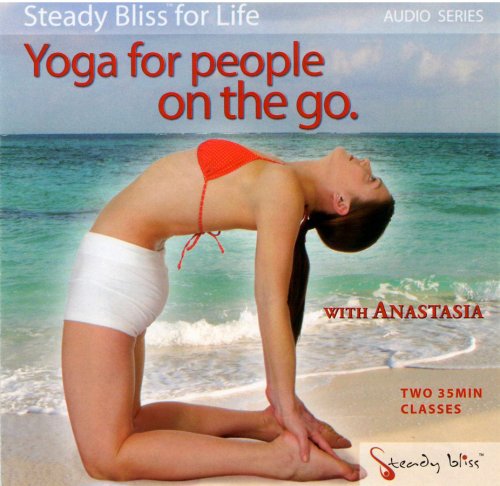 YOGA FOR PEOPLE ON THE GO WITH ANASTASIA