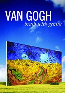 VAN GOGH: BRUSH WITH GENIUS