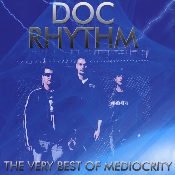 VERY BEST OF MEDIOCRITY