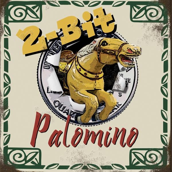 2-BIT PALOMINO