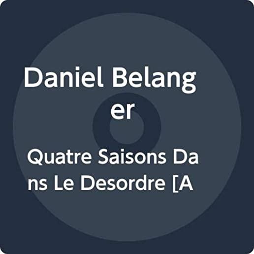 QUATRE SAISONS DANS LE DESORDRE (CAN)