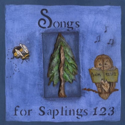 SONGS FOR SAPLINGS 123