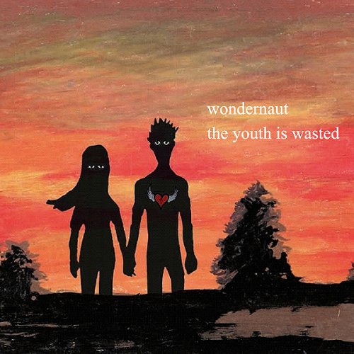 YOUTH IS WASTED