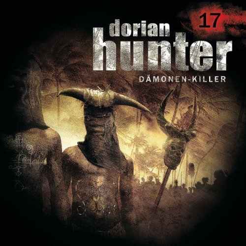 DORIAN HUNTER 17 DAS DAMONENAUGE (HOL)