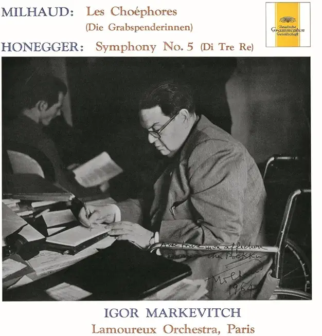 MILHAUD: LES CHOEPHORES / HONEGGER: SYMPHONY 5