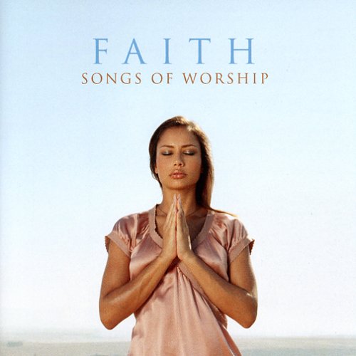 FAITH: SONGS OF WORSHIP