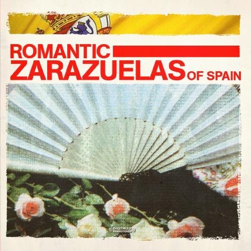 ROMANTIC ZARAZUELAS OF SPAIN / VAR (MOD)