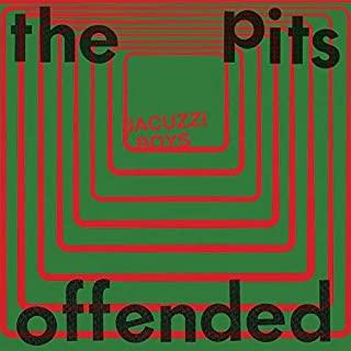 PITS / OFFENDED