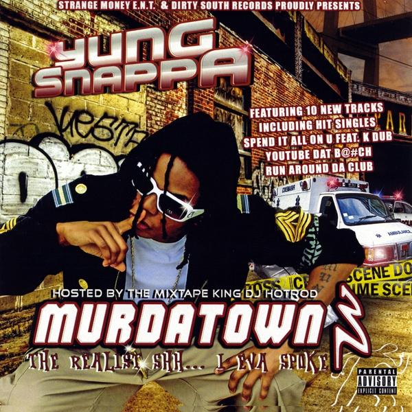 MURDATOWN3 THE REALIST SHH I EVA SPOKE