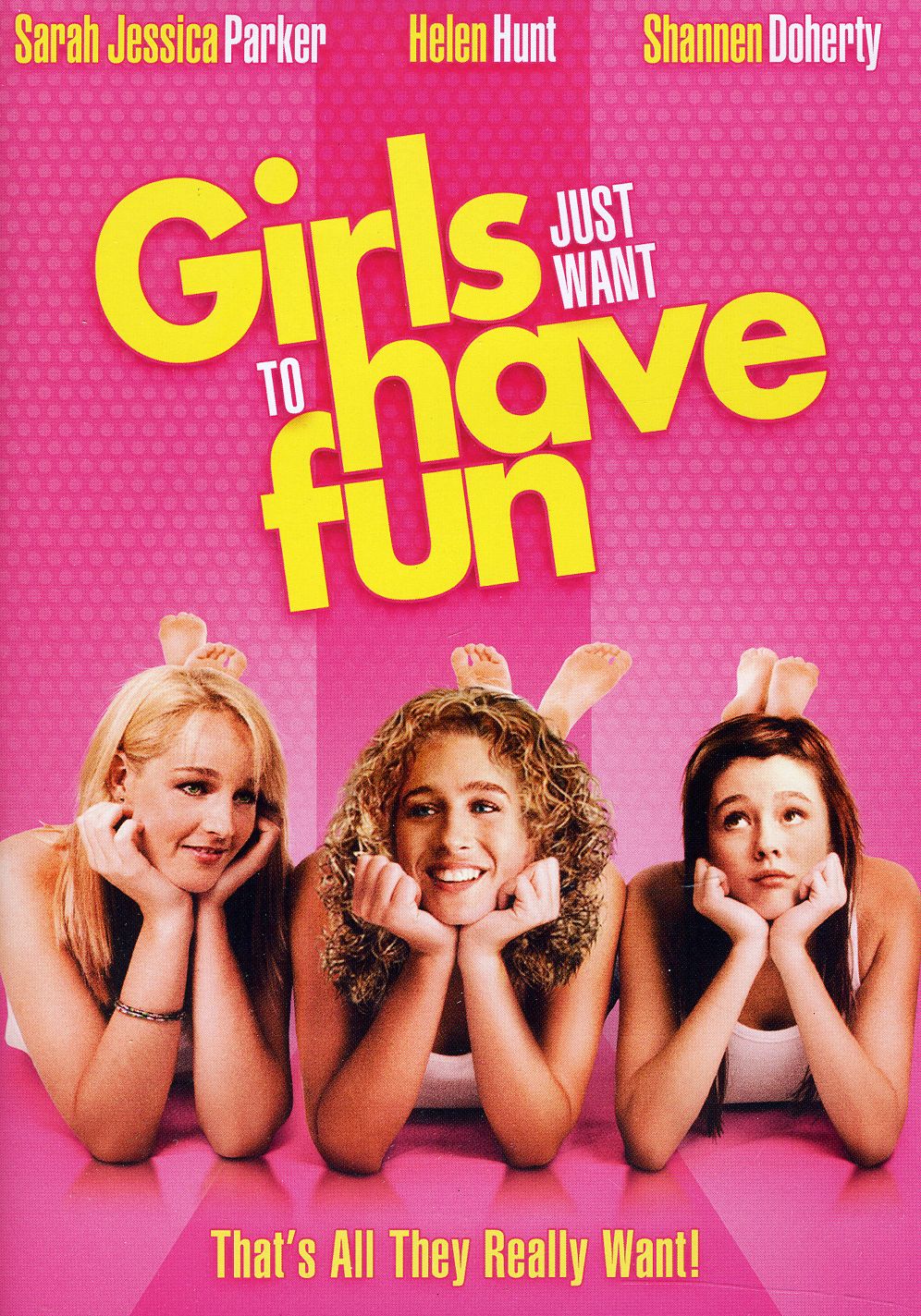 GIRLS JUST WANT TO HAVE FUN