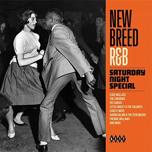 NEW BREED R&B: SATURDAY NIGHT SPECIAL / VARIOUS