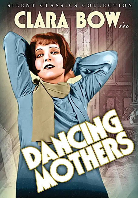 DANCING MOTHERS (SILENT)