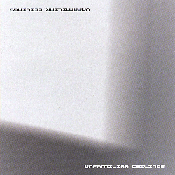 UNFAMILIAR CEILINGS / VARIOUS